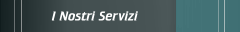 I Nostri Servizi